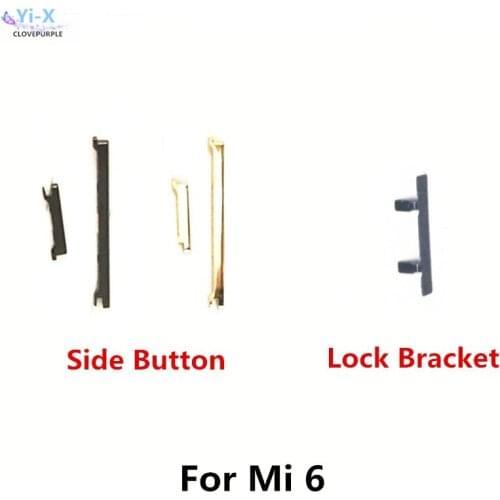 Side Button For XiaoMi 6 Mi6 Mi 6 Side Power ON OFF Button Volume Key Switch Button lock brace locking bracket