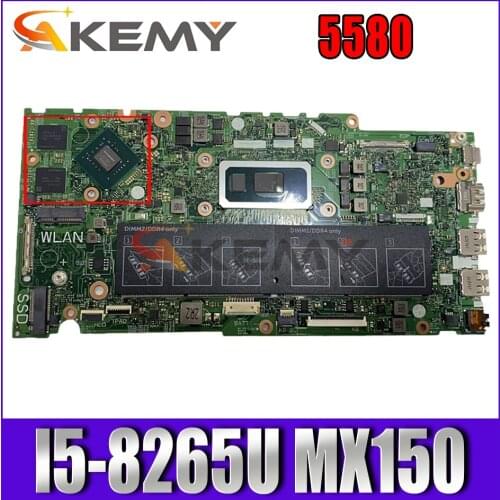 Akemy FD7JJ 5580 motherboard For Dell Inspiron 5580 laptop mainboard motherboard 17859-1 with I5-8265U CPU MX150 GPU tested ok