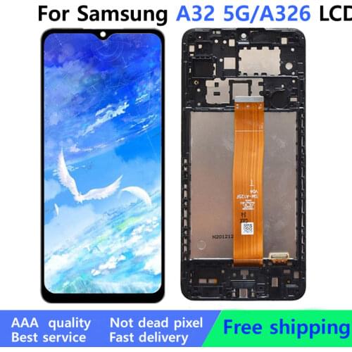 Original LCD For Samsung Galaxy A32 5G A326 SM-A326 Display LCD Screen Touch Digitizer Assembly replacement For Samsung A326 LCD