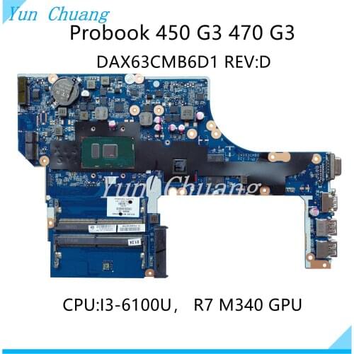 DAX63CMB6D1 For HP Probook 470 G3 450 G3 Laptop Motherboard With SR2EU i3-6100u DDR4 2GB-GPU 100% fully tested