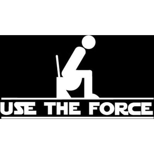 FUNNY WC TOILET VINYL DECAL STICKER ART DECOR , USE THE FORCE Decal Sticker for Car Window Bathroom Door Decoration 16cm*8cm