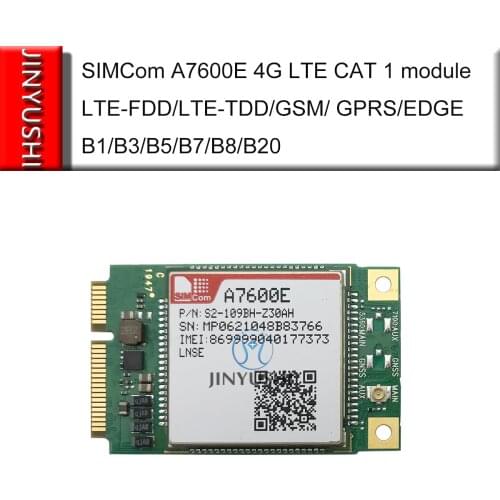 SIMCom A7600E MINI PCIE 4G LTE CAT 1 module LTE-FDD/LTE-TDD/GSM/ GPRS/EDGE B1/B3/B5/B7/B8/B20
