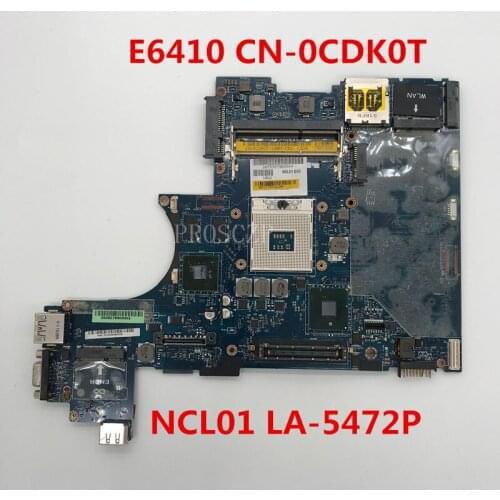Free shipping For Latitude E6410 Laptop motherboard CN-0CDK0T 0CDK0T CDK0T NCL01 LA-5472P DDR3 working well