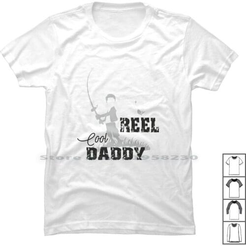 Reel Cool Daddy T Shirt 100% Cotton Old Man Father Daddy Reel Papa Fish Pop Eel Dad Op Ny
