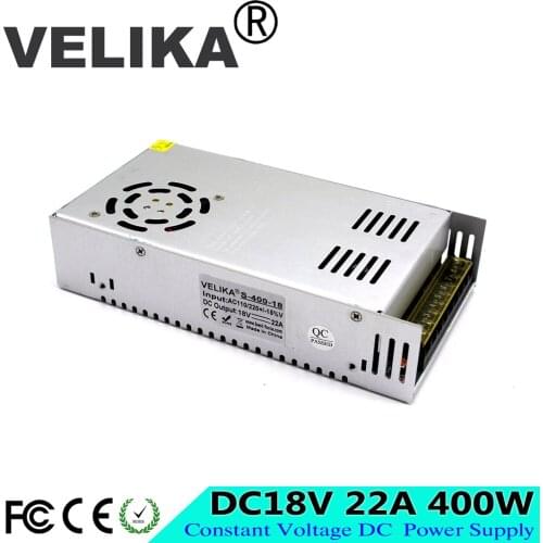 Single Output Switching power supply DC18V 22A 400W Power Source Driver 110V 220V AC DC 18V SMPS for LED Strip light CNC CCTV