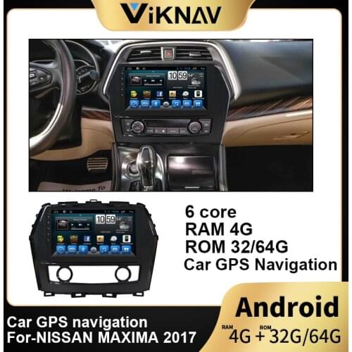 Android car radio GPS navigation for-NISSAN MAXIMA 2017 car radio multimedia player DVD Player