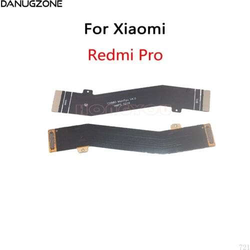 10PCS/Lot For Xiaomi Redmi PRO GO S2 Y2 LCD Main Board Connect Motherboard Flex Cable