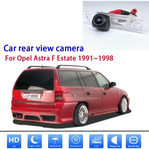 Rear View Camera For Opel Astra F Estate 1991~1998 Car Rear View Reversing Night Vision CAM Waterproof High quality