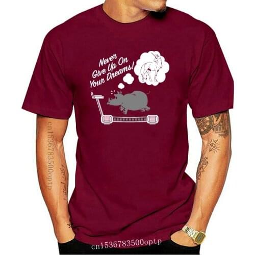 Never Give Up On Your Dreams T Shirt Rhino Humour Funny Birthday Gift Print T Shirt Harajuku Short Sleeve Men Top