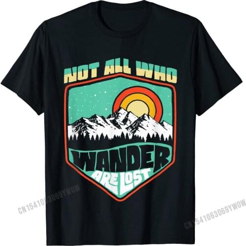 Not All Who Wander Are Lost Retro Outdoor 80s Badge T-Shirt Camisas Men Tees Oversized Casual Cotton Mens Tshirts Casual