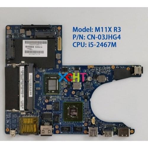 CN-03JHG4 03JHG4 3JHG4 w I5-2467M CPU PAP00 LA-6961P w N12P-GS-A1 GPU for Dell M11X R3 Laptop PC Notebook Motherboard Mainboard