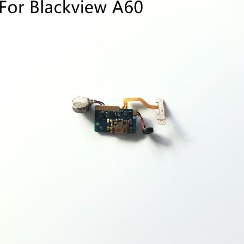 Original Used USB Plug Charge Board + Vibration Motor For Blackview A60 MT6580A Quad Core 6.1" 1280*600 Smartphone