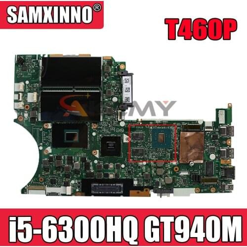 New MB For Lenovo Thinkpad T460P notebook motherboard BT463 NM-A611 with CPU i5-6300HQ GPU GT940M FRU 01AV997