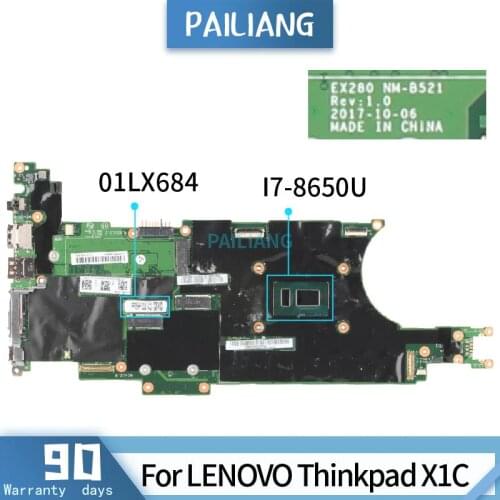 PAILIANG Laptop motherboard For LENOVO Thinkpad X1C Mainboard NM-B481 01LX684 Core SR3L8 I7-8650U With 16G RAM TESTED DDR4