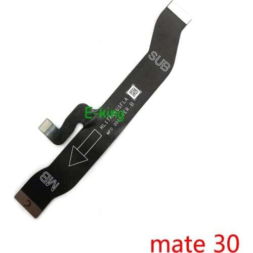 Mainboard Flex For Huawei Mate 30 Main Board Motherboard Connector LCD Flex Cable