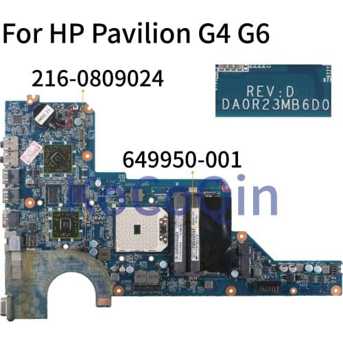 KoCoQin laptop Motherboard For HP Pavilion G4 G6 HD6470 Socket FS1 Mainboard 649950-001 649950-501 DA0R23MB6D0 216-0809024