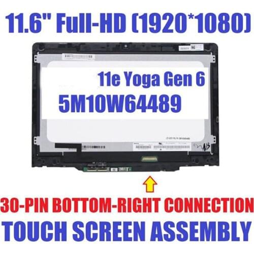 11.6" Touch Screen Assembly For Lenovo 11e Yoga Gen 6 (Type 20SE 20SF) Laptop (ThinkPad) - Type 20SF 5M10W64489