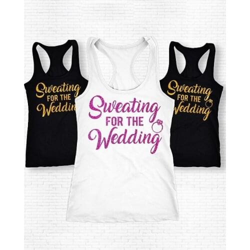 Personalized Sweating For The Wedding Bride Team t shirts Bachelorette party bridesmaind tanks tops company gifts party favors