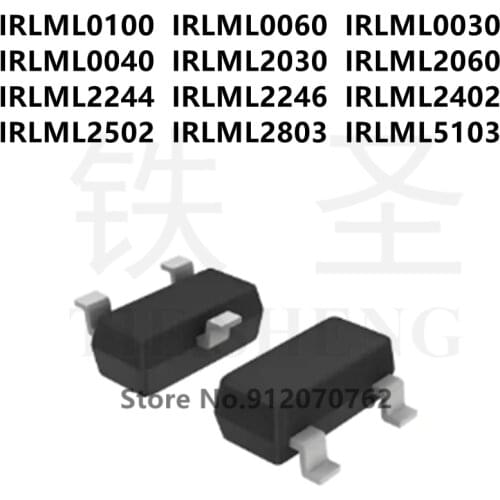 100PCS IRLML0100 IRLML0060 IRLML0030 IRLML0040 IRLML2030 IRLML2060 IRLML2244 IRLML2246 IRLML2402 IRLML2502 IRLML2803 IRLML5103