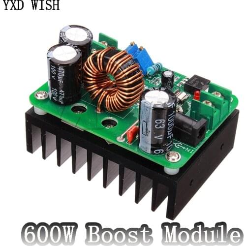 600W Boost Module Power supply DC-DC Step up Constant Current Voltage 10-60V to 12-80V 12V 24V 48V 72V Booster Converter