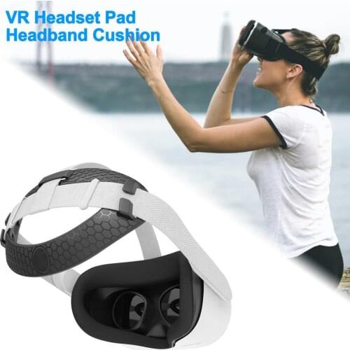 High-quality Soft Rubber VR Headset Pad Comfortable Headband Cushion No Smell For Oculus Quest 2 Virtual Reality VR Headsets