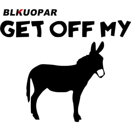 BLKUOPAR for Get Off My Donkey Car Stickers Fashionable Decals Vinyl Car Wrap Campervan Snowboard Scratch-Proof Auto Waterproof