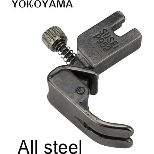 YOKOYAMA P952 Adjustable Presser Foot Sewing Machine Lockstitch Seiwng Machine Fight Wrinkles Pleated Pressure All Steel