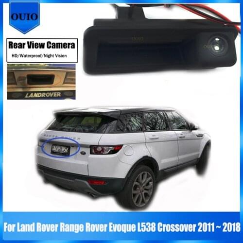 HD rear camera For Land Rover Range Rover Evoque L538 Crossover 2011 ~ 2018 Trunk Handle Camera Backup Parking Reversing Camera