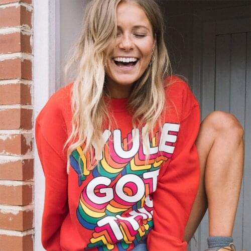 Yule Got This Rainbow Letters Printed Women Thick Pullover Long Sleeve Thick Warm Sweaters Loose Cotton Round Neck Sweatshirts