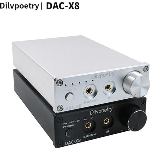 Dilvpoetry-DAC-X8 Bluetooth usb DAC Headphone amp CM6642+CS8416+CS4398+TPA6120+OPA2134+OP275+QCC3008 desktop Headphone amplifier