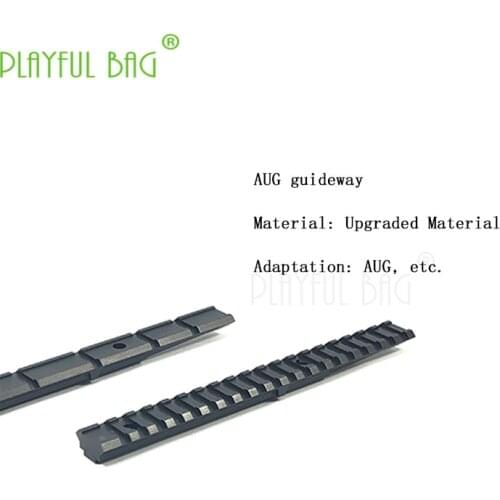 Outdoor activity CS AUG reduction upgrade material CNC rail Lehui AUG-A2 toy gel water bullet gun accessories QJ118