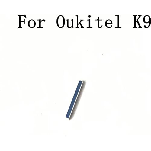 Oukite K9 Used Volume Voice Button Key For Oukitel K9 Repair Fixing Part Repla