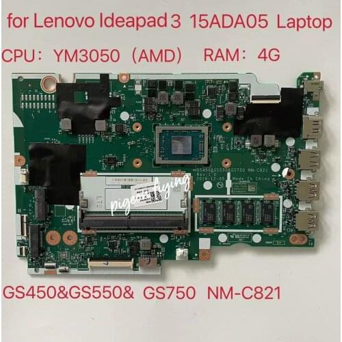 NM-C821 for Lenovo IdeaPad 3 15ADA05 Laptop Motherboard CPU:YM3050 RAM: 4G FRU: 5B20S44466 5B20S44467 5B20S44465 Test OK