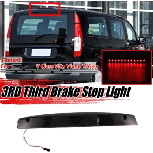 Car 3Rd Rear Third Brake Light Stop Lamp for Mercedes Benz Vito Viano W639 A6398200056 6398200056