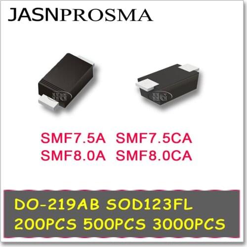 200PCS 500PCS 3000PCS SOD123FL DO-219AB SMF7.5A SMF7.5CA SMF8.0A SMF8.0CA 1206 SMF7V5A SMF7V5CA SMF8V0A SMF8V0CA SMD TVS SMF