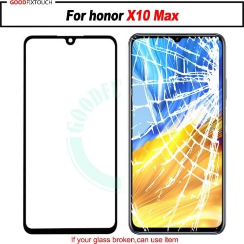 ORIGINAL For honor X10 Max Front Glass Touch Screen Top Lens LCD Outer Panel Repair + OCA Glue