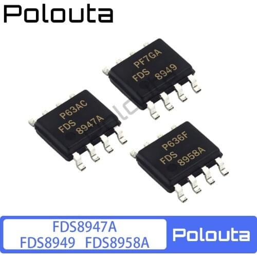 10 Pcs/lot Polouta FDS8958A FDS8949 FDS8947A Sop8 Field Effect Transistor Patch Packages Multi-specification Components