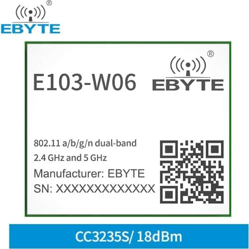 2.4G 5G Dual Frequency WIFI Module CC3235S 18dBm Compatible With CC3235MODS CC3235MODSF IEEE802.11 a/b/g/n EBYTE E103-W06