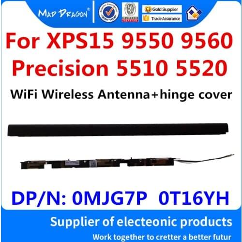 Laptop NEW WiFi Wireless Antenna+hinge cover For Dell XPS15 9550 9560 Precision 5510 5520 M5510 M5520 0MJG7P MJG7P 0T16YH T16YH