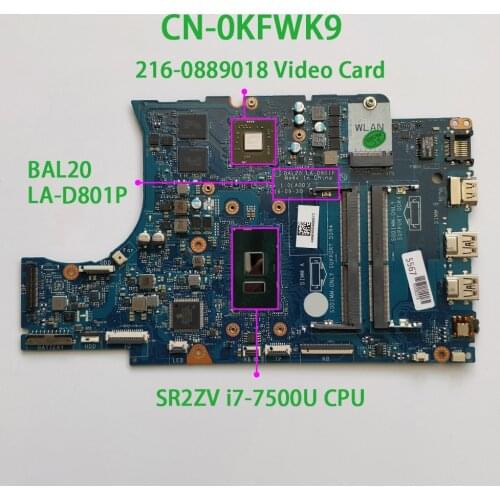 Genuine KFWK9 CN-0KFWK9 BAL20 LA-D801P i7-7500U DDR4 Laptop Motherboard Mainboard for Dell Inspiron 15 5567 Notebook PC