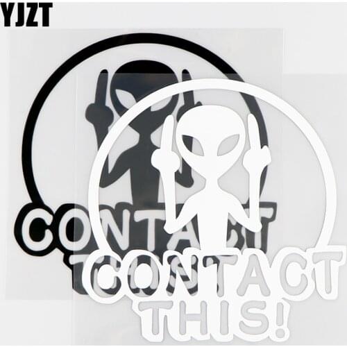 YJZT 15.1X15CM Funny Alien Contact This Car Stickers Ufo Vinyl Decals Black / Silver 10A-0217