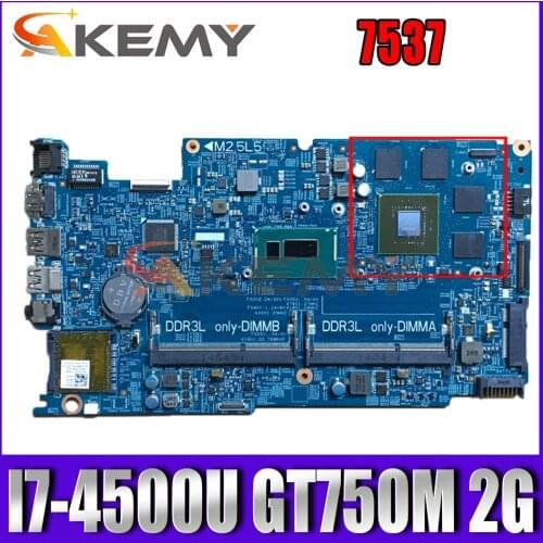 Akemy I7-4500U GT750M 2G FOR Dell Inspiron 7537 Laptop Motherboard DOH50 12311-2 KJ7NX CN-02KN1H 2KN1H Mainboard 100%Tested