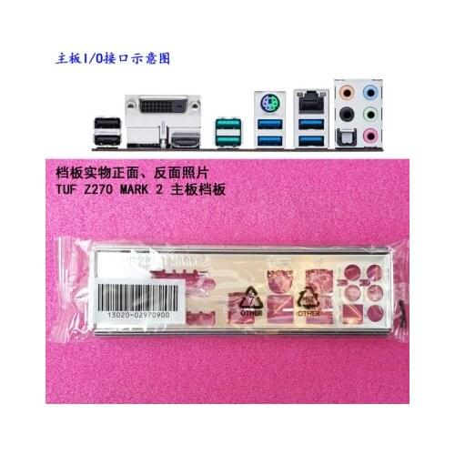 New I/O shield back plate of motherboard for ASUS TUF Z270 MARK 2 just shield backplate