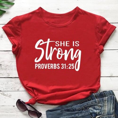She Is Strong Proverbs 31:25 Christian T Shirt Women Cotton Summer Religious Tees Bible Verse Shirts Harajuku Tops Dropshipping