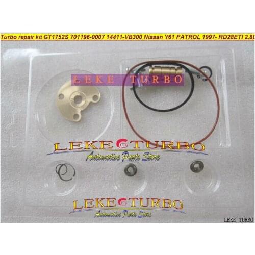 Turbo repair kit rebuild kits GT1752S 701196-5007S 701196 14411-VB300 14411VB300 For NISSAN Y61 PATROL 1997- RD28Ti RD28ETI 2.8L