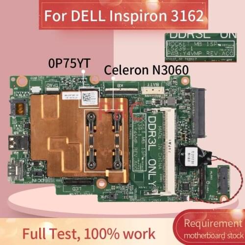 CN-0P75YT 0P75YT Laptop motherboard For DELL Inspiron 3162 Celeron N3060 Notebook Mainboard 15239-1 SR2KN DDR3