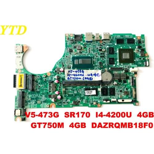 Original for ACER V5-473G laptop motherboard V5-473G SR170 I5-4200U 4GB GT750M 4GB DAZRQMB18F0 tested free shipping connectors