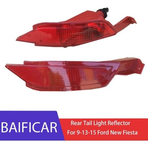 Baificar Brand High Quality New Rear Tail Light Reflector 8A6115K873 8A6117A849 For 09-13-15 Ford New Fiesta