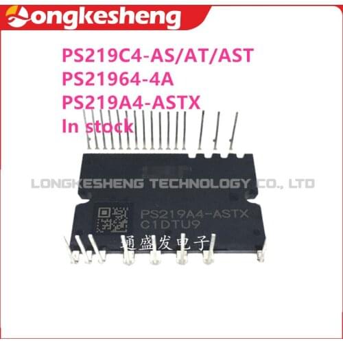PS219C4-AST PS219C4-AS PS219C4-AT PS21964-4A PS219A4-ASTX Free Shipping NEW Original Module