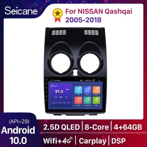Seicane Car Radio For Nissan Qashqai J10 2006 2007 2008 2009 2010-2013 Android 10 API 29 DSP QLED 4GB RAM Multimidia GPS 2 din